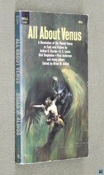 All About Venus: Fact and Fiction (Brian W. Aldiss & Arthur C. Clarke & C.S. Lewis)