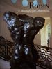 Rodin: a Magnificent Obsession