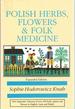 Polish Herbs, Flowers & Folk Medicine