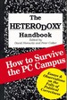 The Heterodoxy Handbook How to Survive the Pc Campus