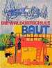 Die Waldorfschule Baut: Sechzig Jahre Architektur Der Waldorfschulen: Schule Als Entwicklungsraum Menschengemasser Baugestaltung (German Edition)