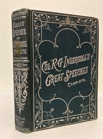 Great Speeches of Col R. G. Ingersoll