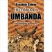 Histria Da Umbanda: Uma Religio Brasileira