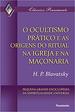 Ocultismo Prtico E as Origens Do Ritual Na Igreja (Portugus)