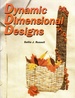 Dynamic Dimensional Designs