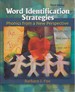 Word Identification Strategies: Phonics From a New Perspective, Third Edition