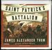 Saint Patrick's Battalion: a Novel