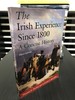 The Irish Experience Since 1800: a Concise History