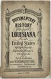 Documentary History of the Cession of Louisiana to the United States Till It Became an American Province. With an Appendix By Rufus Blanchard