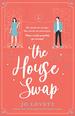 The House Swap: a Funny and Utterly Gorgeous Feel-Good Romance