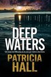 Deep Waters (a Kate O'Donnell Mystery, 5)