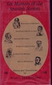 Six Masters of the Spanish Sonnet Francisco De Quevedo, Sor Juana Ines De La Cruz, Antonio Machado, Federico Garcia Lorca, Jorge Luis Borges, Miguel Hernandez