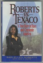 Roberts Vs. Texaco: a True Story of Race and Corporate America
