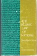 The Islamic Law of Nations: Shaybani's Siyar