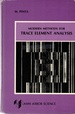Modern Methods for Trace Element Analysis