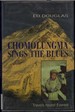 Chomolungma Sings the Blues: Travels Round Everest (Travel Literature)