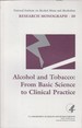 Alcohol and Tobacco: From Basic Science to Clinical Practice