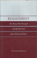 Realignment: the Theory That Changed the Way We Think About American Politics