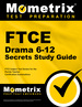 Ftce Drama 6-12 Secrets Study Guide: Ftce Test Review for the Florida Teacher Certification Examinations