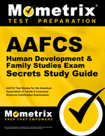 Aafcs Human Development & Family Studies Exam Secrets Study Guide: Aafcs Test Review for the American Association of Family & Consumer Sciences Certification Examination
