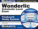 Flashcard Study System for the Wonderlic Scholastic Level Exam: Wonderlic Exam Practice Questions & Review for the Wonderlic Scholastic Level Exam