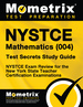 Nystce Mathematics (004) Test Secrets Study Guide: Nystce Exam Review for the New York State Teacher Certification Examinations