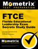 Ftce Florida Educational Leadership Exam Secrets Study Guide: Ftce Test Review for the Florida Teacher Certification Examinations