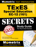 Texes Special Education Ec-12 (161) Secrets Study Guide: Texes Test Review for the Texas Examinations of Educator Standards