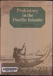 Prehistory in the Pacific Islands (New Studies in Archaeology)