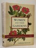 Women and Their Gardens: a History From the Elizabethan Era to Today
