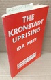 The Kronstadt Uprising 1921 (Solidarity (London) Pamphlet, 27)