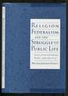 Religion, Federalism, and the Struggle for Public Life: Cases From Germany, India, and America