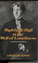 Radclyffe Hall at the Well of Loneliness a Sapphic Chronicle
