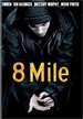 8 Mile [P&S] [Uncensored Bonus Materials]