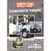 How'd They Build That?: Concrete Truck