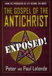 The Gospel of the Antichrist: Exposed