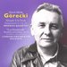 Grecki: String Quartet No. 1, Op. 62; Recitatives and Ariosos, Op. 53