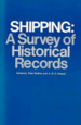 Shipping: A Survey of Historical Records