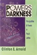 Powers of Darkness: Principalities Powers in Paul's Letters