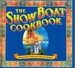 The Showboat Cookbook