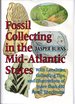 Fossil Collecting in the Mid-Atlantic States: With Localities, Collecting Tips, and Illustrations of More Than 450 Fossil Specimens