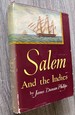 Salem and the Indies: the story of the great commercial era of the city