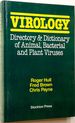 Virology: Directory & Dictionary of Animal Bacterial and Plant Viruses