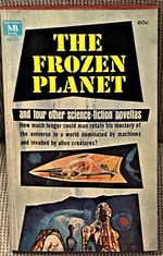 The Frozen Planet and Four Other Science-Fiction Novellas