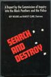 Search and Destroy: a Report By the Commission of Inquiry Into the Black Panthers and the Police