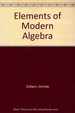 Elements of Modern Algebra (the Prindle, Weber & Schmidt Series in Mathematics)