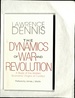 The Dynamics of War & Revolution: a Study of the Hidden Economic Origi