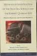 Methods of Investigation of the Dead Sea Scrolls and the Khirbet Qumran Site