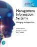 Management Information Systems: Managing the Digital Firm, Global Edition (0)