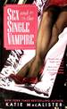 Sex and the Single Vampire